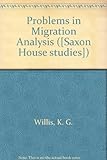 Problems in migration analysis