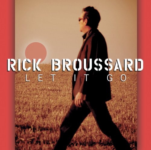 Rick Broussard - Let It Go Cover Download