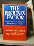The Phoenix Factor: Lessons for Success from Management Failure