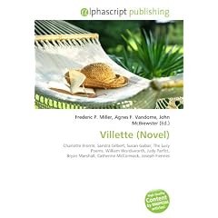 Villette (Novel): Charlotte Bront�, Sandra Gilbert, Susan Gubar, The Lucy Poems, William Wordsworth, Judy Parfitt, Bryan Marshall, Catherine McCormack, Joseph Fiennes