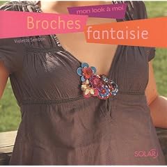Broches fantaisie : Mon look � moi