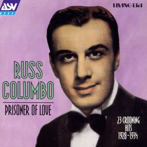 Russ Columbo - Prisoner of Love - Zortam Music