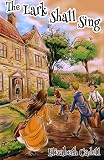 The Lark Shall Sing (Wayne Family Book 1)