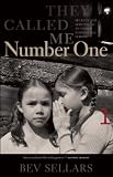 They Called Me Number One: Secrets and Survival at an Indian Residential School