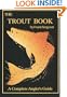 The Trout Book: A Complete Anglers Guide Book 5 (Inshore Series)
