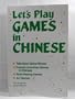 Let's Play Games in Chinese
