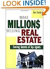 Make Millions Selling Real Estate: Earning Secrets of Top Agents