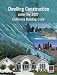 Dwelling Construction Under the 2007 California Building Code