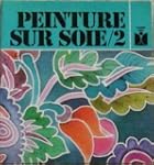 La peinture sur soie