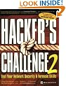 Hacker's Challenge 2: Test Your Network Security & Forensic Skills: Test Your Network Security and Forensic Skills: v. 2 (Hacking Exposed)