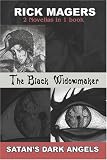 The Black Widowmaker/Satan's Dark Angels