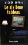 Le sixi�me tableau
