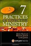 Seven Practices of Effective Ministry