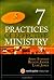 Seven Practices of Effective Ministry