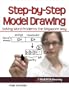 Step-By-Step Model Drawing: Solving Word Problems the Singapore Way