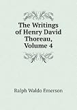 Produkt-Bild: The Writings of Henry David Thoreau, Volume 4