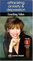 Attacking Anxiety & Depression with Lucinda Bassett Coaching Video Volume 1 Sessions 1-5