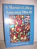 S. Martin's College, Lancaster, 1964-89