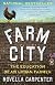 Farm City