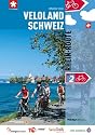 Veloland Schweiz 2: Rhein-Route: Die offiziellen Routenf&uuml;hrer