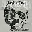 Spitting Fire Live Vol. 1 by High on Fire (2013-06-18)【並行輸入品】