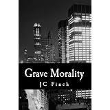Grave Morality ~ JC Finch