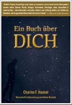 Ein Buch über Dich: Gesundheit, Liebe und Erfolg beginnen mit Dir