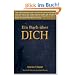 Ein Buch �ber Dich: Gesundheit, Liebe und Erfolg beginnen mit Dir