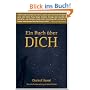Ein Buch �ber Dich: Gesundheit, Liebe und Erfolg beginnen mit Dir