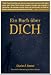 Ein Buch �ber Dich: Gesundheit, Liebe und Erfolg beginnen mit Dir