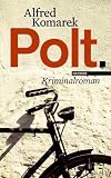 Polt. Kriminalroman