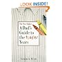 The New Father : A Dad's Guide to the Toddler Years