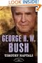 George H. W. Bush: The American Presidents Series: The 41st President, 1989-1993 (American Presidents (Times))