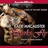 Sparks Fly: A Novel of the Light Dragons, Book 3