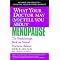 What Your Doctor May Not Tell You About Menopause