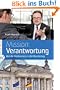 Mission: Verantwortung - Von der Heilsarmee in den Bundestag, Frank Heinrich im Gespr�ch mit Uwe Heimowski
