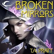 Broken Mirrors: A Marla Mason Novel | [T. A. Pratt]