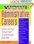 Wow! Resumes for Administrative Careers: How to Put Together A Winning Resume