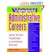 Wow! Resumes for Administrative Careers: How to Put Together A Winning Resume