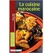 La cuisine marocaine
