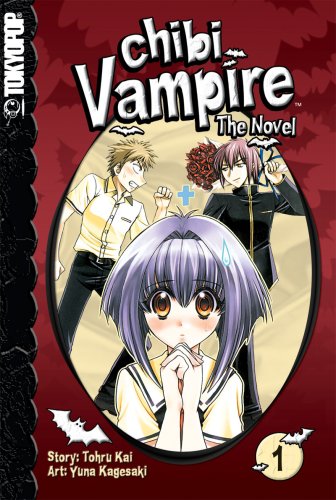 Cover of Chibi Vampire: The Novel Volume 1 (Chibi Vampire: The Novel (Tokyopop)) (v. 1)