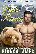 Bear Rescue: Paranormal Bear Shifter Romance (Big Bear Mountain Book 1) Bear Rescue: Paranormal Bear Shifter Romance (Big Bear Mountain Book 1)