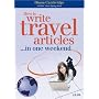 How to Write Travel Articles... in One Weekend