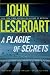 A Plague of Secrets