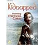 Kidnapped [ NON-USA FORMAT, PAL, Reg.2 Import - United Kingdom ]