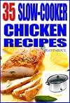 35 Slow Cooker Chicken Recipes