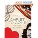 Christ to Coke: How Image Becomes Icon