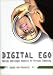 Book Digital Ego: Social and Legal Aspects of Virtual Identity