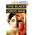 The Black God's War [A Stand-Alone Novel] (Splendor and Ruin, Book I)