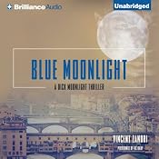 Blue Moonlight: Dick Moonlight, Book 3 | Vincent Zandri